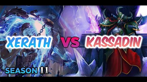 Xerath Vs Kassadin League Of Legends Season 11 Ranked Gameplay Youtube