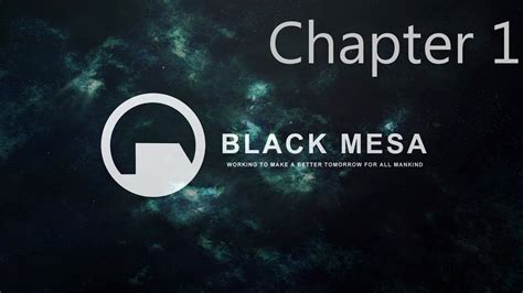 Black Mesa Definitive Edition Chapter Black Mesa Inbound