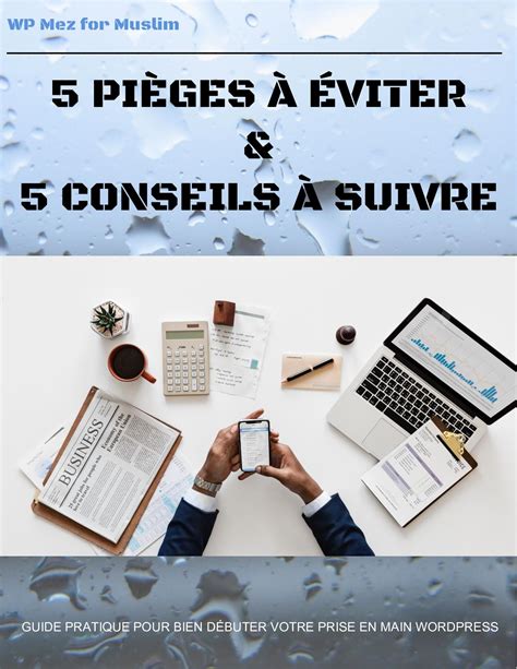 Calaméo - 5 Pièges À Éviter Et 5 Conseils À Suivre