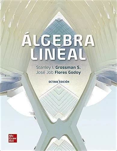 Algebra Lineal Grossman Mcgraw Hill Cuotas sin interés