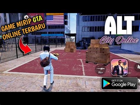 Rilis Game Mirip GTA V ONLINE OPEN WORLD ALT CITY ONLINE Android