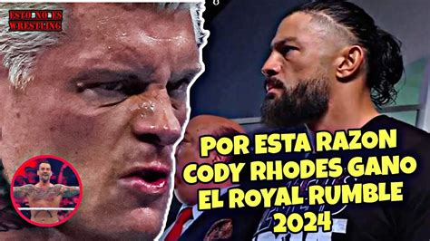 Por Esta Razón Cody Rhodes GANÓ El ROYAL RUMBLE 2024 El REINADO De