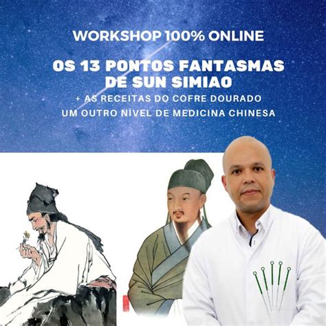 Os 13 Pontos Fantasmas De Sun Simiao Workshop 100 Online Fernando