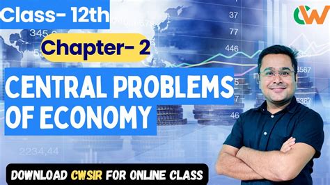 Central Problems Of Economy Class 12 Micro Economics Chapter 2