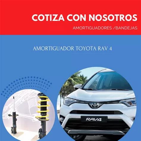 Amortiguador Delantero Toyota Rav4 Año 2014 Al 2018 par Cuotas sin