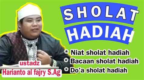 Sholat Hadiah Niat Bacaan Dan Doa Sholat Hadiah Untuk Mayit Ustadz