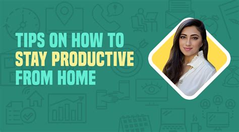 10 Tips On How To Stay Productive From Home Shama