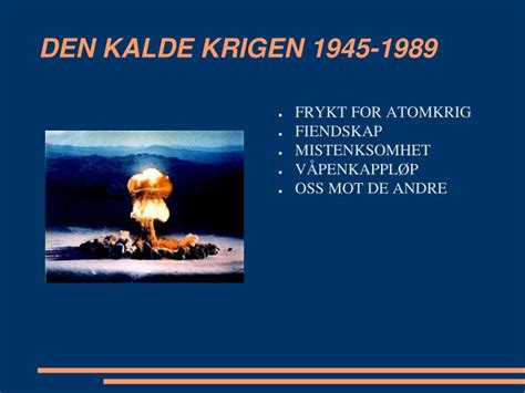 Ppt Den Kalde Krigen 1945 1989 Powerpoint Presentation Free Download