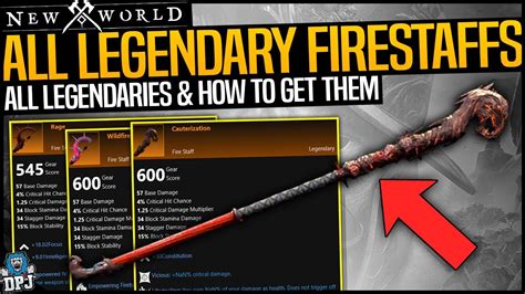 New World All 12 Legendary Firestaffs How To Get Full Guide All