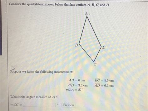 Solved Consider The Quadrilateral Shown Below That Has Chegg