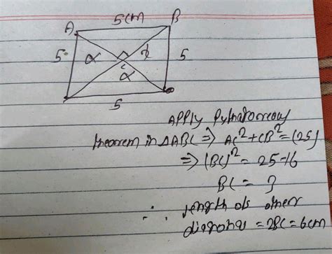 7 Whe Side Of Rhombus Is 5 Mathrm Cm And One Of Its Diagonal