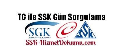 tc ile ssk sorgulama SSK Hizmet Dökümü SGK Hizmet Dökümü SSK SGK