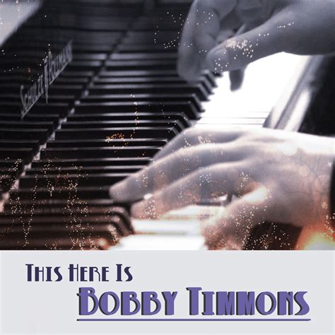 Apple Music Bobby Timmons This Here Is Bobby Timmons