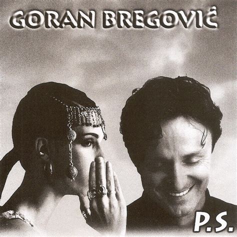 Goran Bregovic Lyrics Download Mp3 Albums Zortam Music