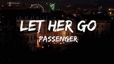 Let Her Go Passenger Lyric See You Again Wiz Khalifa Charlie