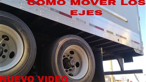 Como Mover Los Ejes De La Caja Trailer Youtube