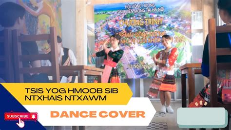 Tsis Yog Hmoob Sib Ntxhais Ntxawm Dance Cover YouTube