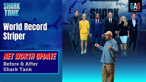 World Record Striper Net Worth Update Before After Shark Tank