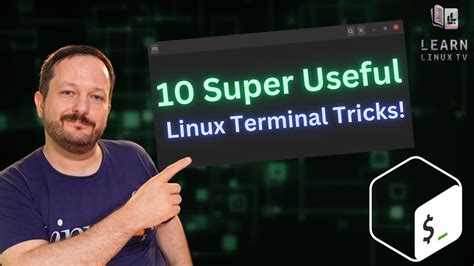 10 Linux Terminal Tips And Tricks To Enhance Your Workflow Learn Linux TV