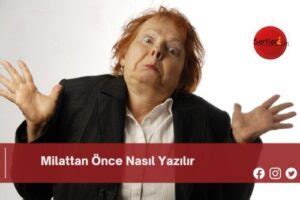 Milattan Önce Nasıl Yazılır Milattan Önce Nasıl Yazılır TDK