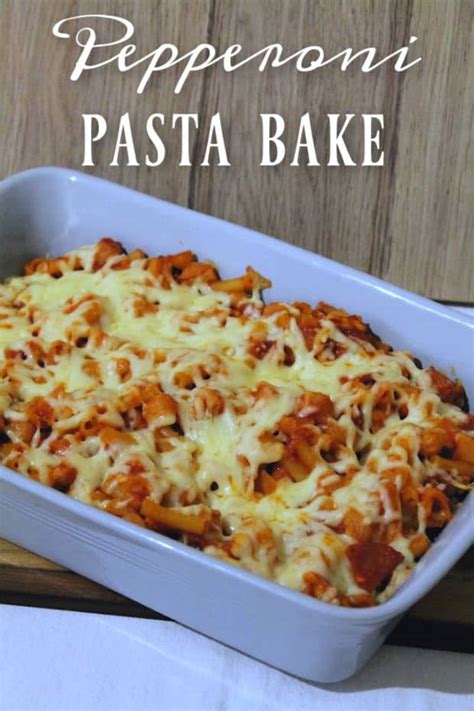 Pepperoni Pasta Bake - How to be Awesome on $20 a day