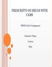 Guidelines For Using Prescription Drugs With Cams Study Course Hero