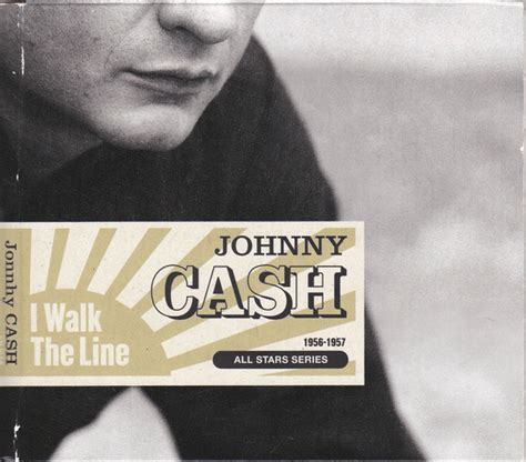 Johnny Cash I Walk The Line 1956 1957 2008 Digipac Cd Discogs