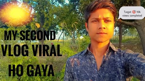 My Second Vlog Viral Ho Gaya My Second Vlog On Youtube