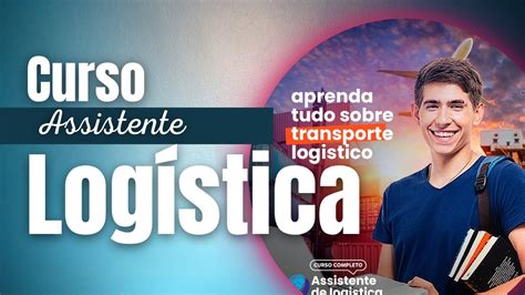 Tecflix Ead Curso De Assistente De Log Stica Youtube