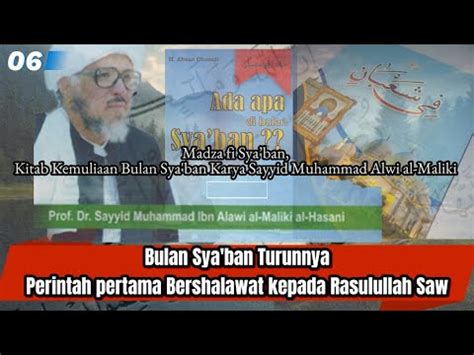 06 Madza Fi Syaban Asal Usul Anjuran Untuk Membaca Sholawat Kepada