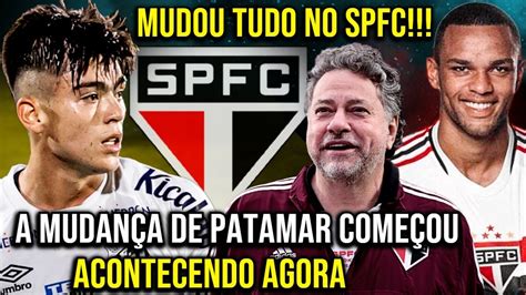 MUDOU TUDO NO SÃO PAULO JÁ COMEÇOU A MUDANÇA DE PATAMAR NO SPFC DO