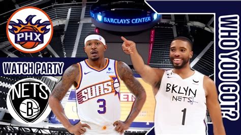 Phoenix Suns Vs Brooklyn Nets Play By Play Live Watch Party Stream