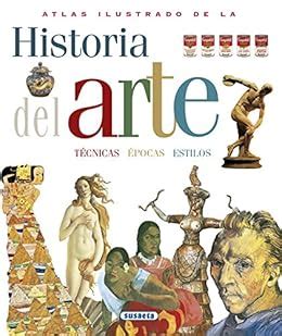 Atlas Ilustrado De La Historia Del Arte eBook Prette María Carla