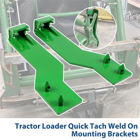 Tractor Loader Quick Tach Weld On Mounting Brackets For John Deere