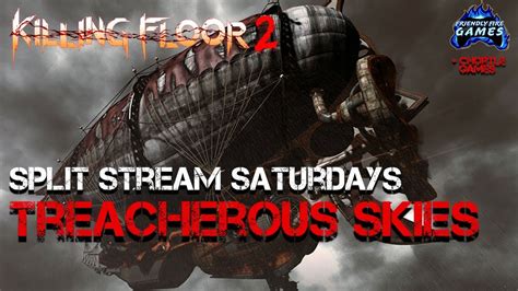 Killing Floor 2 Treacherous Skies Summer Event YouTube