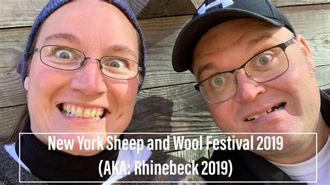 New York Sheep And Wool Weekend 2019 AKA Rhinebeck 2019 YouTube