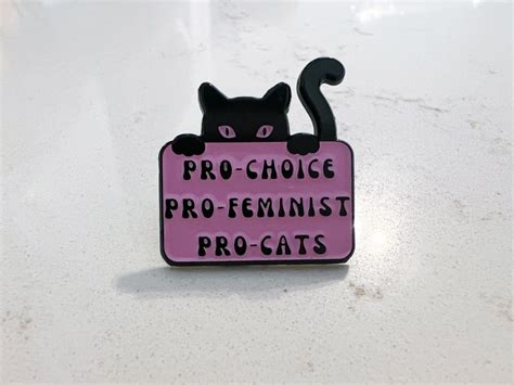 Pro Choice Pro Feminist Pro Cats Enamel Lapel Pin Badge Etsy