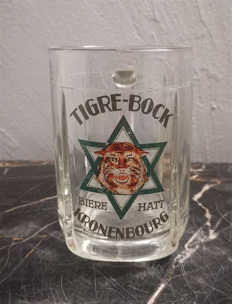 Ancien Verre Bi Re Tigre Bock Brasserie Kronenbourg Strasbourg Ebay