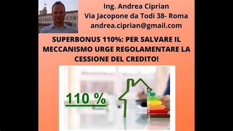 Superbonus 110 Unico Modo Per Salvare Il Comparto è Regolamentare La Cessione Del Credito