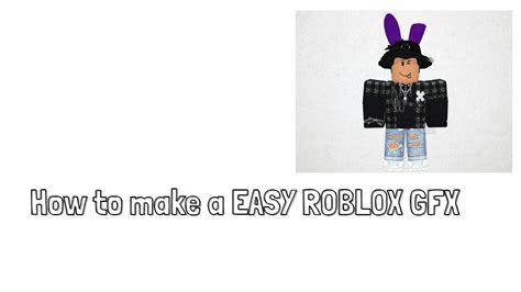 How To Make A Easy Roblox Gfx Without Blender Youtube