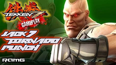 Tekken 7 Jack 7 Tornado Punch Hd 60 Fps Crazy Gameplays Youtube