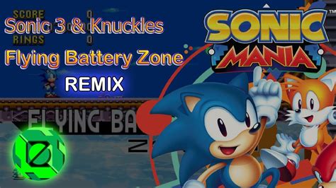 Flying Battery Zone Remix Sonic 3 And Knuckles Youtube