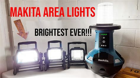 Makita Cordless Lights Makitas Area Work Lights Range Compared 18v Makita Lights Review