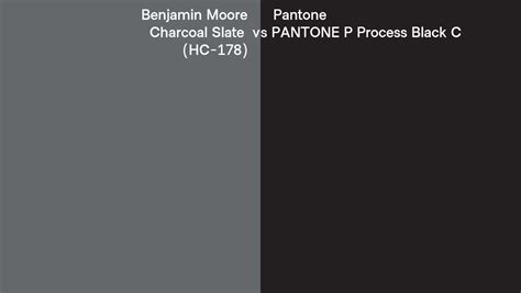 Benjamin Moore Charcoal Slate HC 178 Vs Pantone P Process Black C