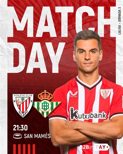 La Previa Athletic Club Real Betis Laliga J Athletic Club