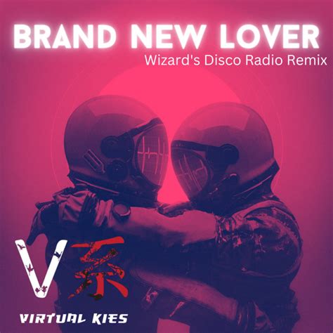 Brand New Lover | Virtual Kies | R4A Music