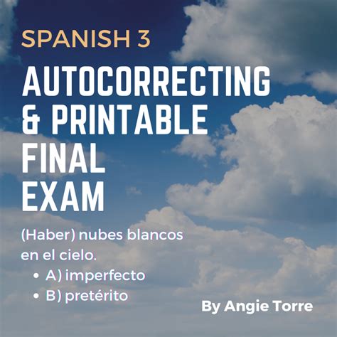 Spanish Three Final Exam Autocorrecting Google Forms And Printable