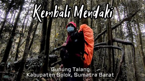 Pendakian Gunung Talang Solok Sumatera Barat Via Jalur Aia