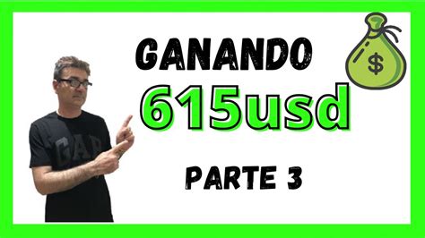 Te Ense O Como Ganar Usd En Un D A Parte Youtube