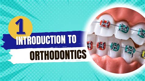 Introduction To Orthodontics Orthodontics Course Youtube